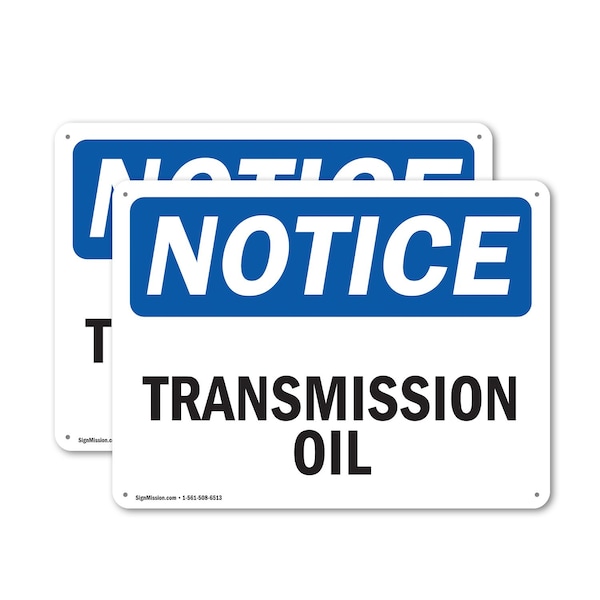 Signmission Transmission Oil, 10 in W x Rectangle, Plastic OS-2PACK-NS-P-710-L-18721 - main